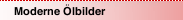 Moderne Ölbilder